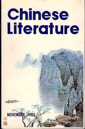 Imagen del vendedor de Chinese Literature: Fiction, Poetry, Art: #11, November, 1982 a la venta por Dorley House Books, Inc.