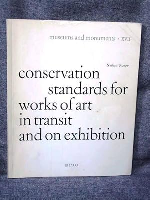 museums and monuments XVII conservation standards for works of art in transit and on exhibition