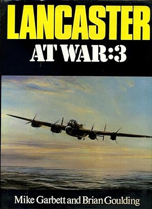 Image du vendeur pour Lancaster at War: 3 mis en vente par Roger Lucas Booksellers