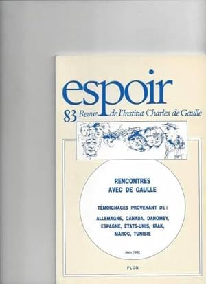 Rencontres avec de gaulle témoignages provenant de: allemagne canada dahomey espagne; etats-unis ...