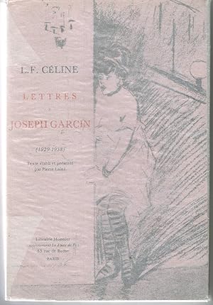 Lettres à Joseph Garcin (1929-1938)