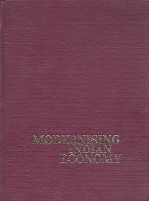 Modernising Indian Economy. Papers and Proceedings of the IIAS All-India Summer Seminar, 1965. Ed...