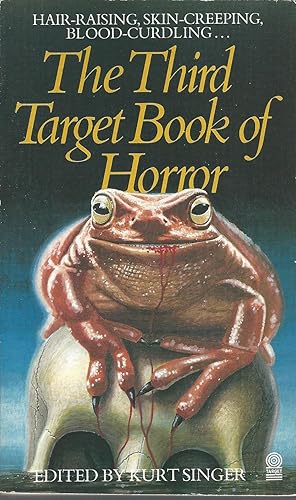 Third Target Book Of Horror, Hair - Raising, Skin - Creeping, Blood - Curdling.