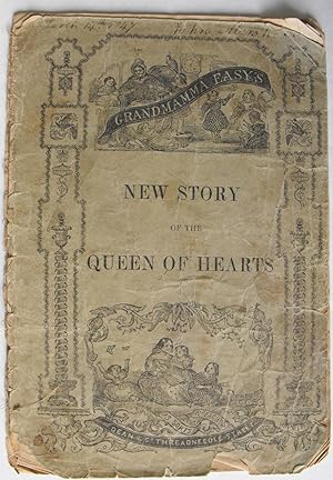 Grandmamma Easy's New Story of the Queen of Hearts.