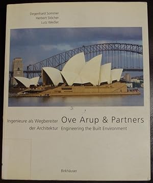 Seller image for Ove Arup & Partners: Engineering the Built Environment: Philosophy, Projects, Experience for sale by GuthrieBooks