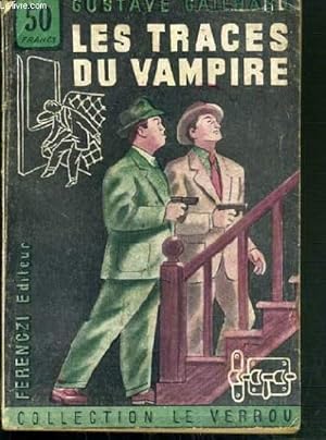 Bild des Verkufers fr LES TRACES DU VAMPIRE zum Verkauf von Le-Livre