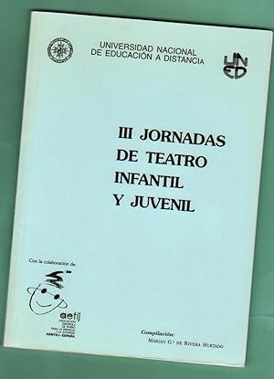 Seller image for III JORNADAS DE TEATRO INFANTIL Y JUVENIL. [3 Jornadas de Teatro Infantil y Juvenil. 1997] for sale by Librera DANTE