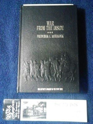 War from the Inside: The Story of the 132nd Regiment Pennsylvania Volunteer Infantry in the War f...