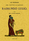 Imagen del vendedor de RAIMUNDO LULIO. LAS DOCTRINAS DEL DOCTOR ILUMINADO a la venta por AG Library