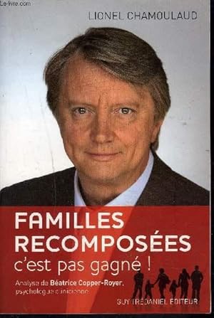 Seller image for FAMILLES RECOMPOSEES C4EST PAS GAGNE for sale by Le-Livre