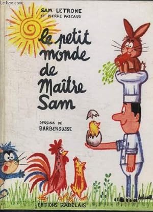 Image du vendeur pour LE PETIT MONDE DE MAITRE SAM mis en vente par Le-Livre