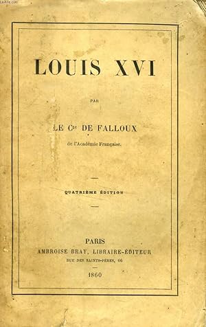 Bild des Verkufers fr LOUIS XVI zum Verkauf von Le-Livre
