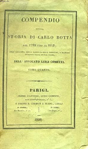 Bild des Verkufers fr COMPENDIO DELLA STORIA DI CARLO BOTTA DAL 1789 FINO AL 1815, TOMO II zum Verkauf von Le-Livre