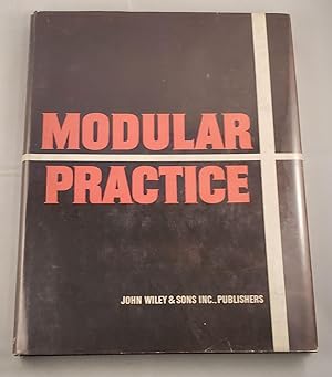 Seller image for Modular Practice The Schoolhouse and the Building Industry for sale by WellRead Books A.B.A.A.