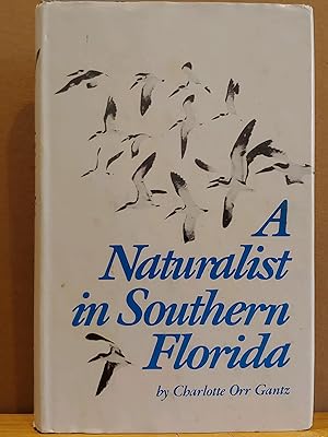 Immagine del venditore per A Naturalist in Southern Florida venduto da H.S. Bailey