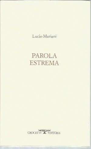 Image du vendeur pour Parola Estrema mis en vente par Bookfeathers, LLC