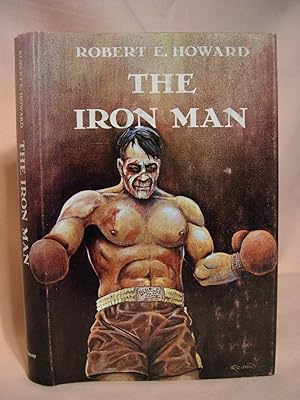 Imagen del vendedor de THE IRON MAN & OTHER TALES OF THE RING a la venta por Robert Gavora, Fine & Rare Books, ABAA