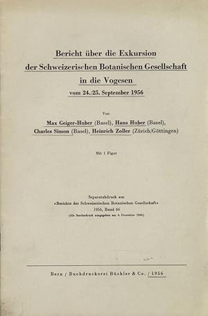 Seller image for Bericht ber die Exkursion der Schweizerischen Botanischen Gesellschaft in die Vogesen vom 24./25. September 1956. Separatabdruck aus Berichte der Schweizerischen Botanischen Gesellschaft 1956, Band 66. for sale by Antiquariat Bookfarm