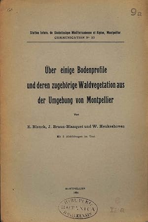 Bild des Verkufers fr ber einige Bodenprofile und deren zugehrige Waldvegetation aus der Umgebung von Montpellier. Station Intern. de Gobotanique Mditerranenne et Alpine, Montpellier, Communication no 33. zum Verkauf von Antiquariat Bookfarm