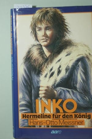 Inko. Hermeline für den König