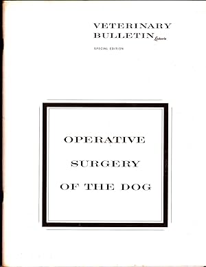 Immagine del venditore per Operative Surgery of the Dog (Veterinary Bulletin Special Edition, 1956) venduto da BookOrders