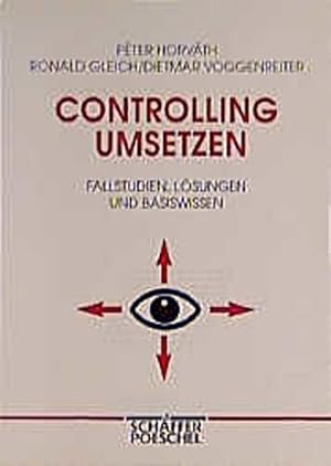 Bild des Verkufers fr Controlling umsetzen. Fallstudien, Lsungen und Basiswissen zum Verkauf von AHA-BUCH