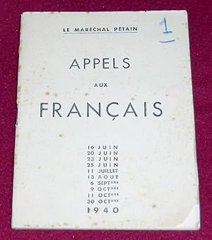 Imagen del vendedor de APPELS AUX FRANCAIS - Juin/Octobre 1940 a la venta por LE BOUQUINISTE