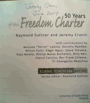 Bild des Verkufers fr 50 Years of the Freedom Charter (Hidden Histories Series) zum Verkauf von Chapter 1