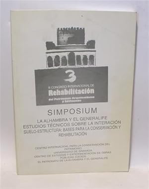 III CONGRESO INTERNACIONAL DE REHABILITACIÓN DEL PATRIMONIO ARQUITECTÓNICO Y EDIFICACIÓN - La Alh...