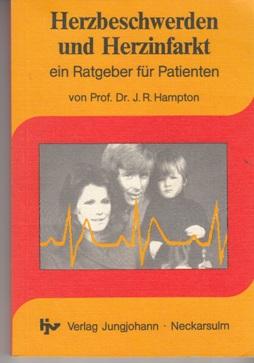 Imagen del vendedor de Herzbeschwerden und Herzinfarkt. Ein Ratgeber fr Patienten. a la venta por Buchversand Joachim Neumann