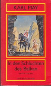 Seller image for In den Schluchten des Balkan. Erzhlungen. for sale by Buchversand Joachim Neumann