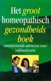 Seller image for HET GROOT HOMEOPATHISCH GEZONDHEIDSBOEK for sale by SPHINX LIBRARY