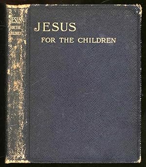Jesus; A Book for Little Children