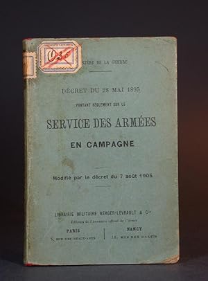 Décret du 28 mai 1895 portant règlement sur le service des armées en ...