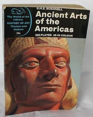 Ancient Arts of the Americas (The World of Art Library)