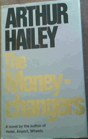 Imagen del vendedor de The Moneychangers a la venta por Chapter 1
