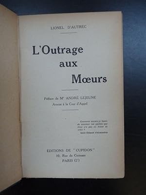 Bild des Verkufers fr L'Outrage aux Moeurs zum Verkauf von Librairie Axel Benadi