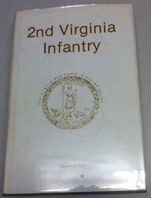 Immagine del venditore per 2nd Virginia Infantry venduto da Old Editions Book Shop, ABAA, ILAB