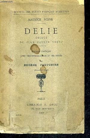 Image du vendeur pour DELIE OBJECT DE PLUS HAULTE VERTU / COLLECTION SOCIETE DES TEXTES FRANCAIS MODERNES . mis en vente par Le-Livre