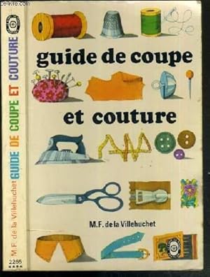 Seller image for GUIDE DE COUPE ET COUTURE for sale by Le-Livre