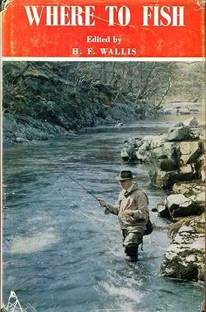 Seller image for Where to Fish 1971-1972 : The Field Guide to the Fishing in Rivers and Lakes for sale by Pendleburys - the bookshop in the hills