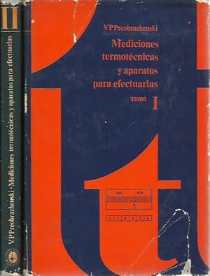 MEDICIONES TERMOTÉCNICAS Y APARATOS PARA EFECTUARLAS 2 Tomos OBRA COMPLETA