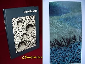 Ophélie Asch -------- [ Catalogue de l'Exposition du 26 au 29 Mars 2015 au Jardin des Tuileries ]