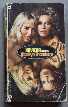 Seller image for XAVIERA Meets MARILYN CHAMBERS. (Hooker Sex Author - Porn Queen Stars) Xaviera Hollander for sale by Comic World