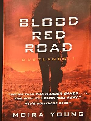 Imagen del vendedor de Blood Red Road: Dustlands: 1 a la venta por Mad Hatter Bookstore