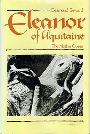 Imagen del vendedor de Eleanor of Aquitaine: The Mother Queen a la venta por Round Table Books, LLC