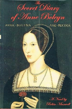 Imagen del vendedor de The Secret Diary of Anne Boleyn a la venta por Round Table Books, LLC