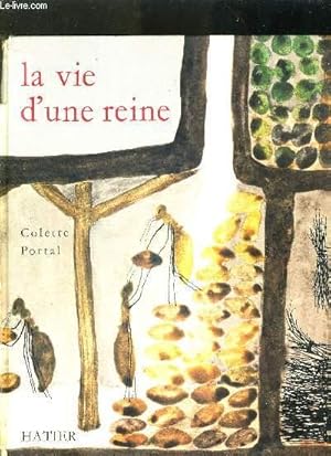 Seller image for LA VIE D'UNE REINE for sale by Le-Livre