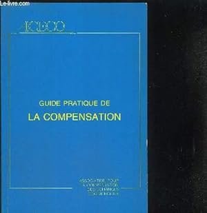 Seller image for GUIDE PRATIQUE DE LA COMPENSATION for sale by Le-Livre