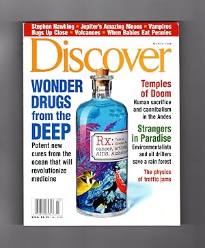 Seller image for Discover Magazine - March, 1999. Cures from the Ocean; Human Sacrifice and Cannibalism in the Andes; Saving a Rain Forest; Physics of Traffic Jams; Stephen Hawking; Jupiter's Amazing Moons; Vampires; Underwater Volcanoes for sale by Singularity Rare & Fine